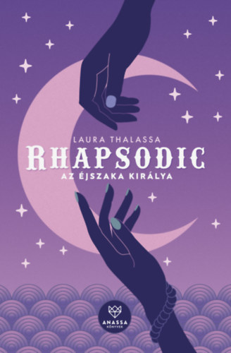 Книга Rhapsodic - Az Éjszaka Királya Laura Thalassa