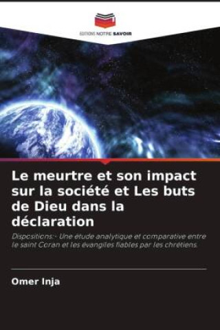 Kniha Le meurtre et son impact sur la société et Les buts de Dieu dans la déclaration 