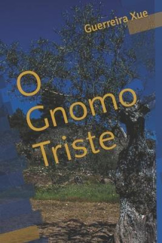 Knjiga O Gnomo Triste Isaac Ribeiro