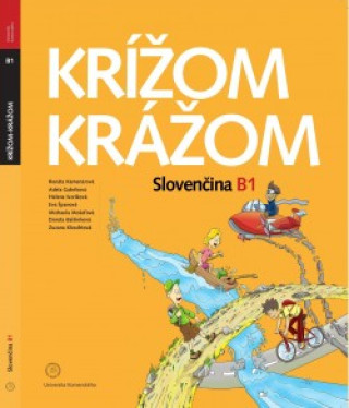 Knjiga Krížom krážom Slovenčina B1 Renáta Kamenárová a kol.