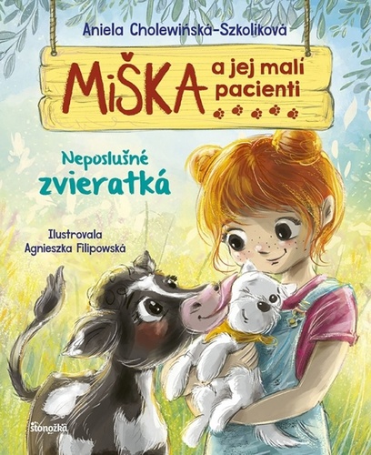 Carte Miška a jej malí pacienti 14: Neposlušné zvieratká Aniela Cholewinska-Szkoliková