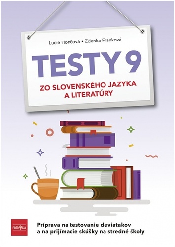 Knjiga Testy 9 zo slovenského jazyka a literatúry Zdenka Franková Lucie