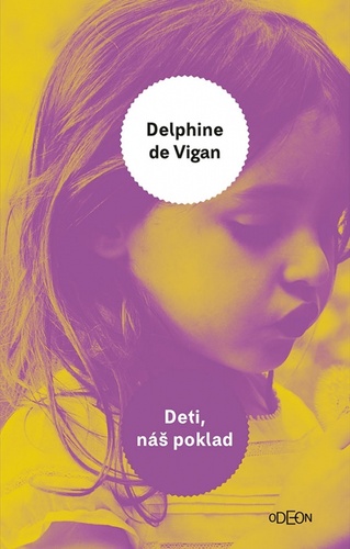 Kniha Deti, náš poklad de Vigan Delphine