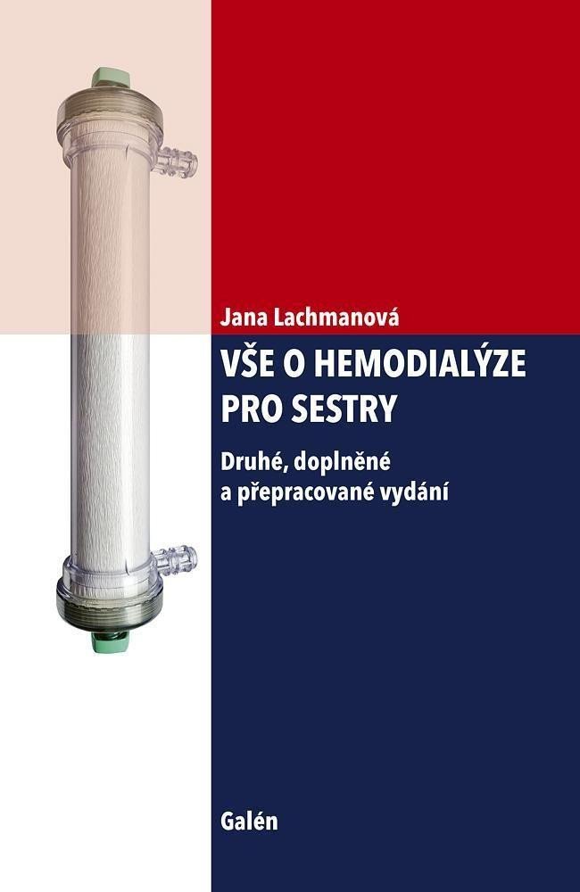 Книга Vše o hemodialýze pro sestry Jana Lachmanová