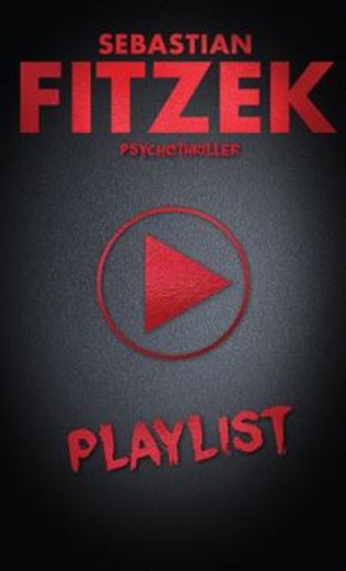 Knjiga Playlist Sebastian Fitzek