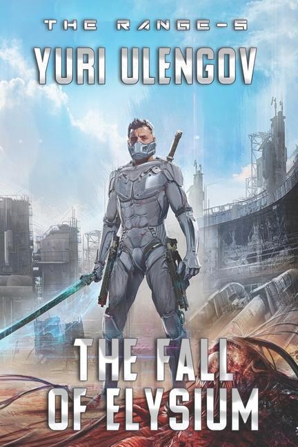 Könyv The Fall of Elysium (The Range Book #5): LitRPG Series 