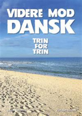 Boek Videre mod dansk. trin for trin Lisbet Thorborg