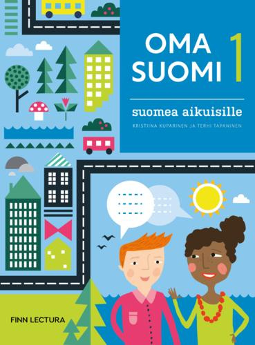 Könyv Uudistettu Oma suomi 1. Suomea aikuisille Kristiina Kuparinen