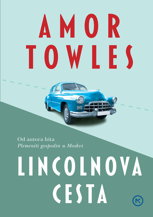 Kniha Lincolnova cesta Amor Towles