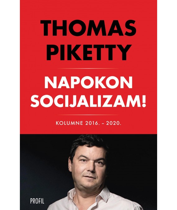 Kniha Napokon socijalizam! Thomas Piketty