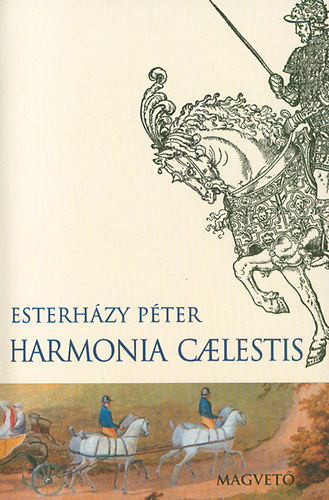 Knjiga Harmonia caelestis Esterházy Péter