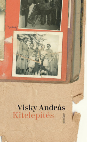 Книга Kitelepítés - puha kötés Visky András