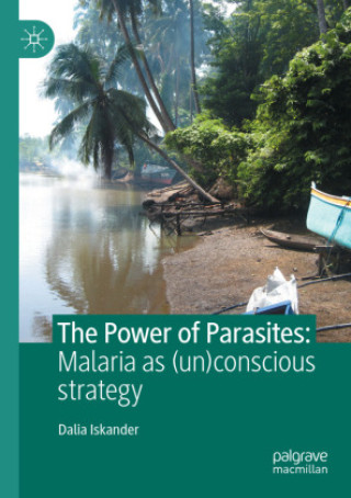 Carte The Power of Parasites Dalia Iskander