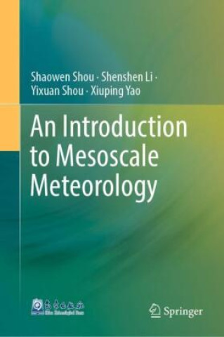 Book An Introduction to Mesoscale Meteorology Shaowen Shou