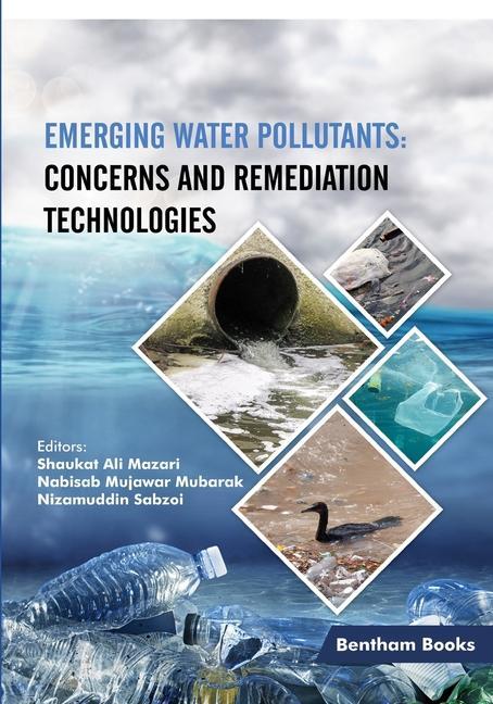 Knjiga Emerging Water Pollutants: Concerns and Remediation Technologies Mubarak Nabisab Mujawar