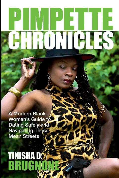Knjiga Pimpette Chronicles Tinisha Brugnone