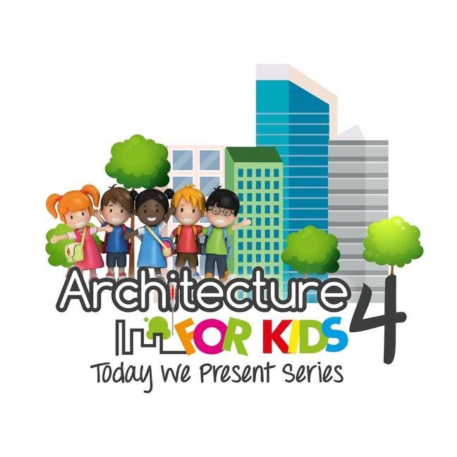 Książka Architecture for Kids 4 - Today We Present Series 