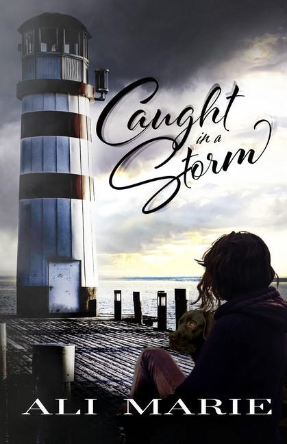 Kniha Caught In A Storm Ali Marie