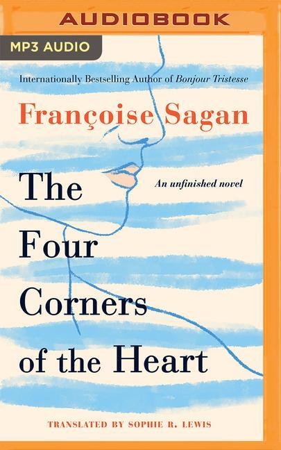 Digital The Four Corners of the Heart: An Unfinished Novel Sophie Lewis