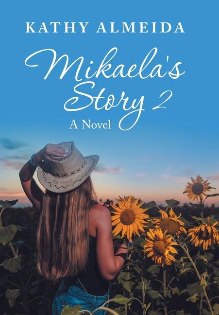Livro Mikaela's Story 2 Kathy Almeida
