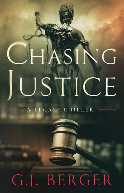 Book Chasing Justice G.J. Berger