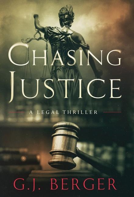 Book Chasing Justice G.J. Berger