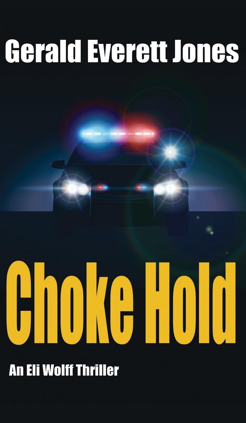 Libro Choke Hold Gerald Everett Jones
