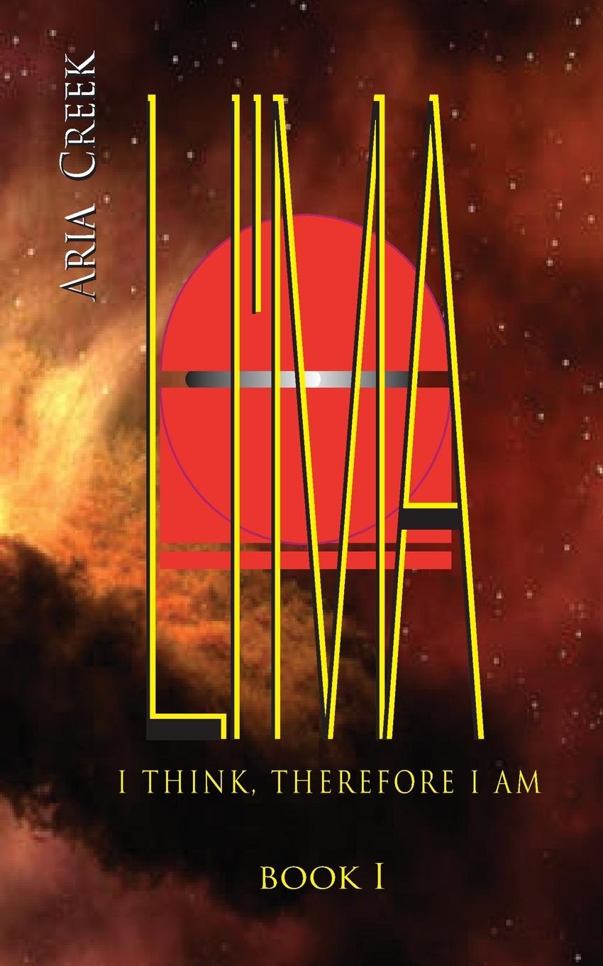 Knjiga LI'MA Saga / Book I / I Think, Therefore I Am Creek