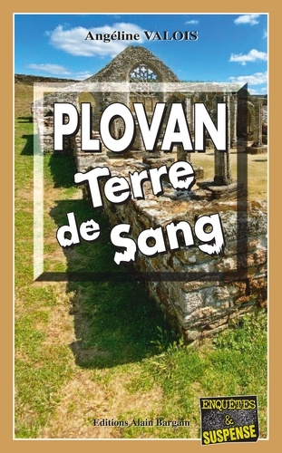 Buch Plovan, terre de sang Valois