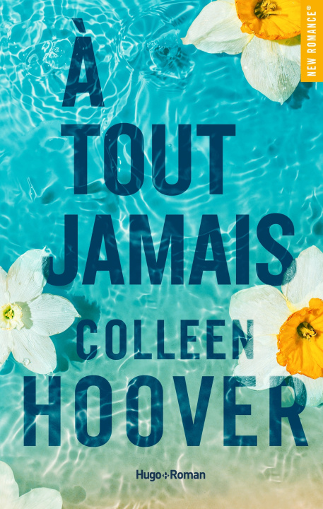Kniha A tout jamais Colleen Hoover