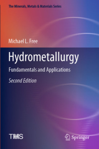 Knjiga Hydrometallurgy Michael L. Free