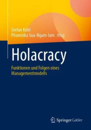Könyv Holacracy Stefan Kühl