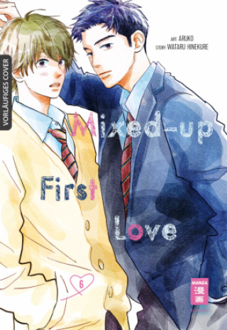 Book Mixed-up First Love 06 Wataru Hinekure