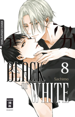 Kniha Black or White 08 Sachimo