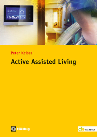 Книга Active Assisted Living 