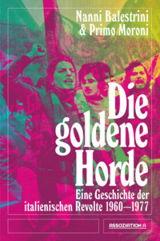 Buch Die goldene Horde Nanni Balestrini