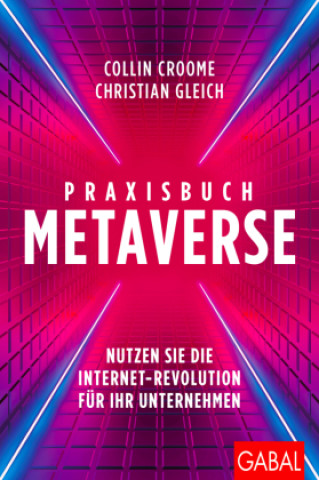 Könyv Praxisbuch Metaverse Christian Gleich