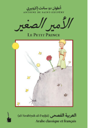 Kniha / El-Ameer El-Saghir / Le Petit Prince Antoine de Saint Exupéry