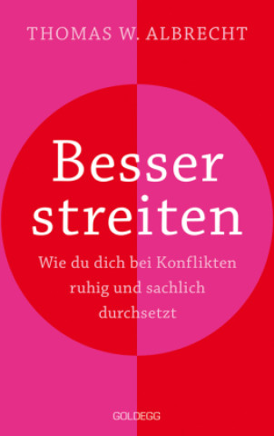 Kniha Besser streiten Thomas W. Albrecht