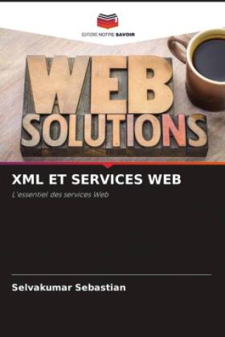 Book XML ET SERVICES WEB Selvakumar Sebastian