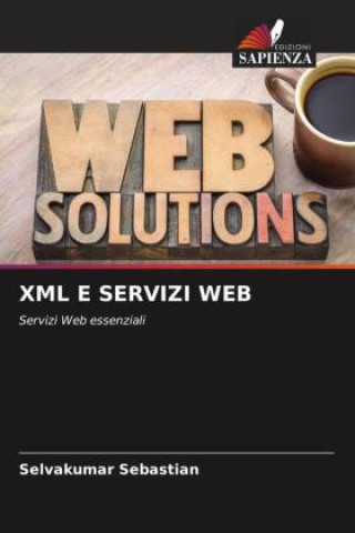 Book XML E SERVIZI WEB Selvakumar Sebastian