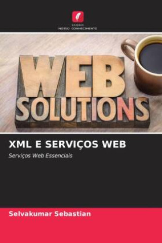Book XML E SERVIÇOS WEB Selvakumar Sebastian
