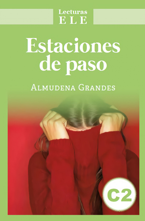 Kniha ESTACIONES DE PASO Almudena Grandes