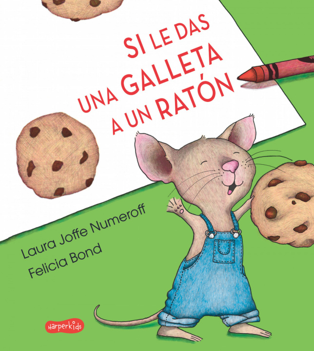 Kniha Si le das una galleta a un ratón LAURA NUMEROFF