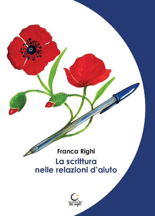 Carte scrittura nelle relazioni d'aiuto Franca Righi