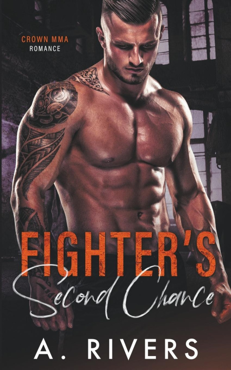 Knjiga Fighter's Second Chance Alexa Rivers