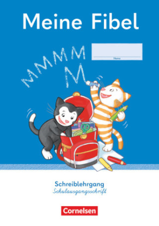 Könyv Meine Fibel - Ausgabe 2022 - 1. Schuljahr 