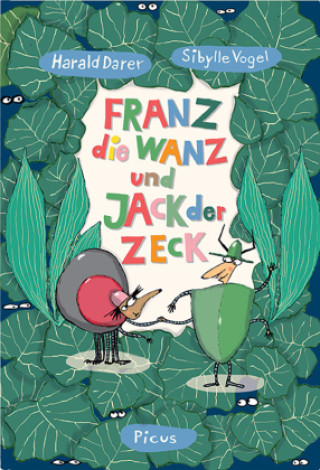 Kniha Franz, die Wanz und Jack, der Zeck Harald Darer