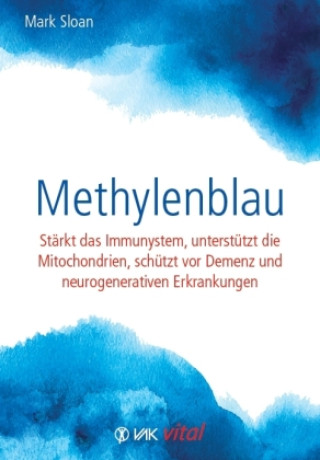 Kniha Methylenblau Mark Sloan