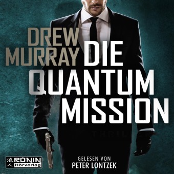 Аудио Die Quantum-Mission Drew Murray